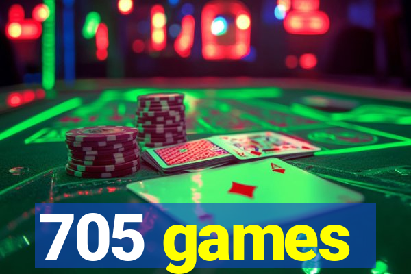 705 games